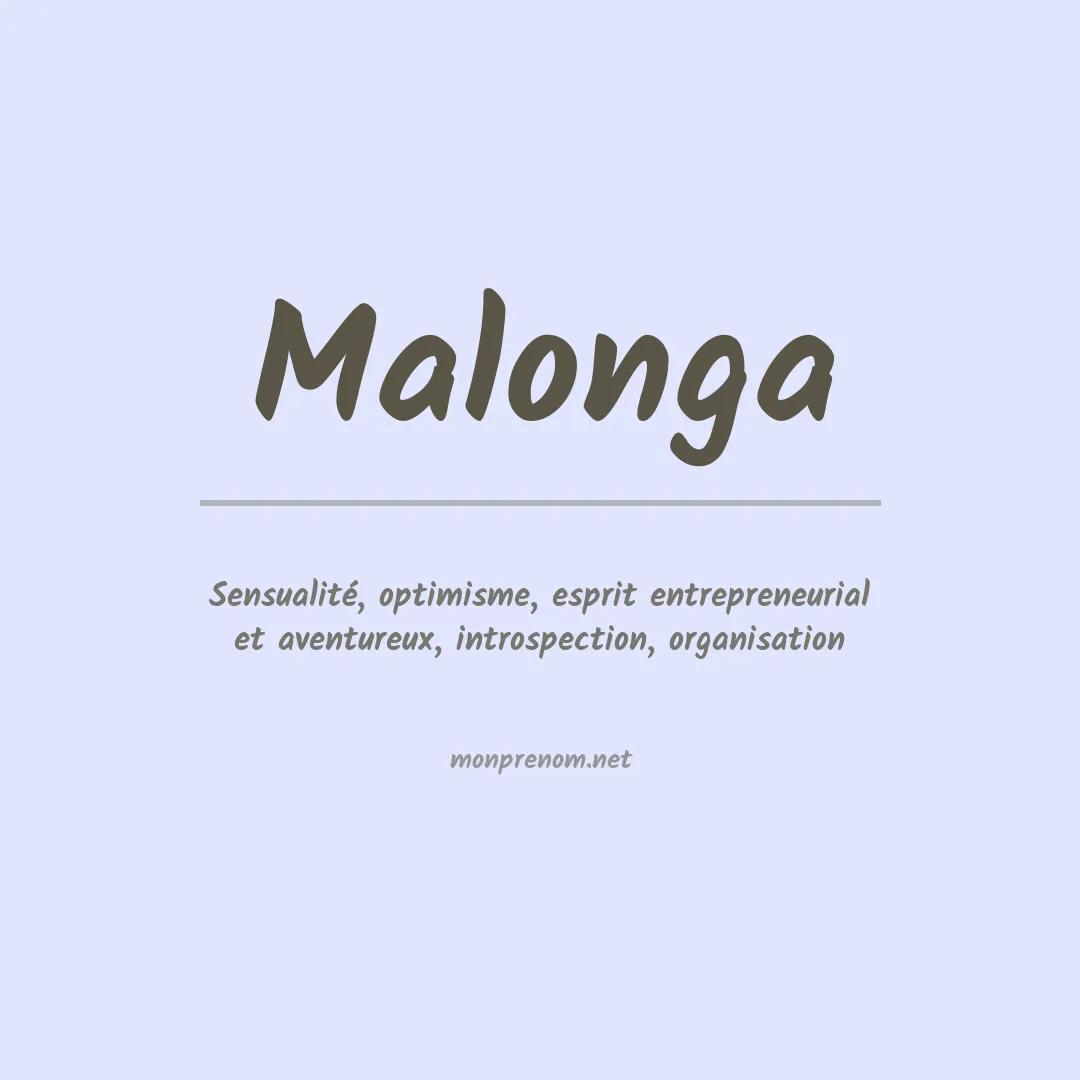 Signification du prénom Malonga
