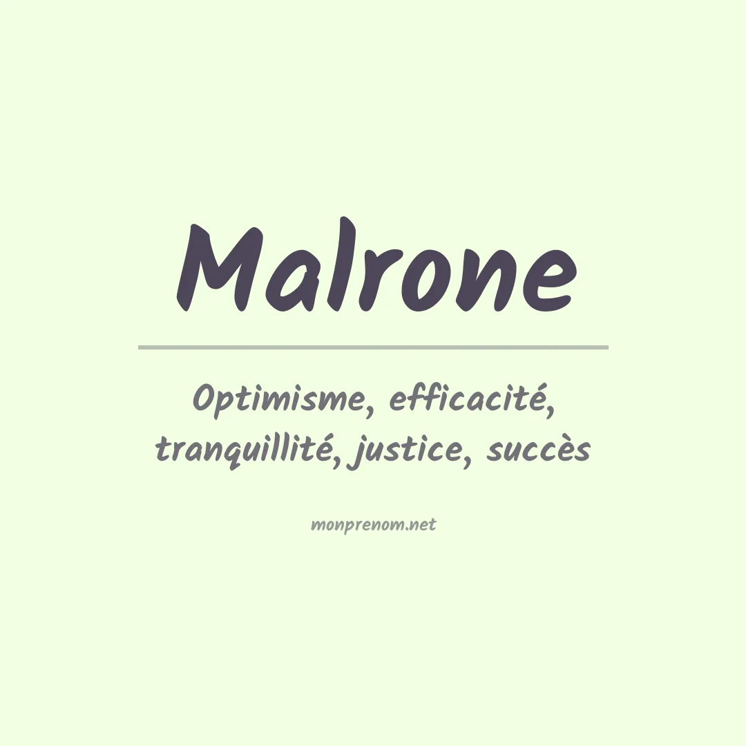 Signification du prénom Malrone