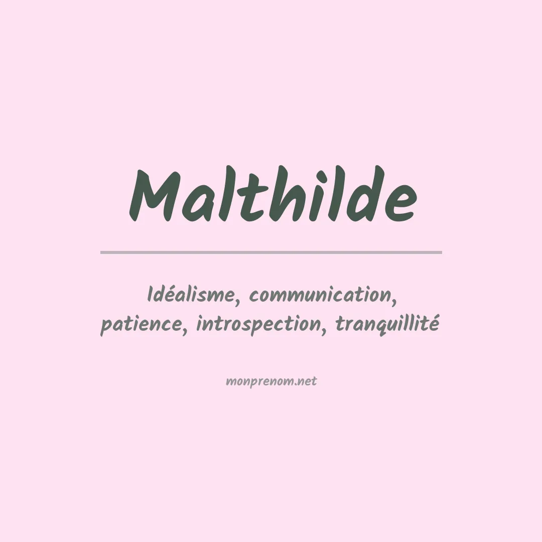 Signification du prénom Malthilde