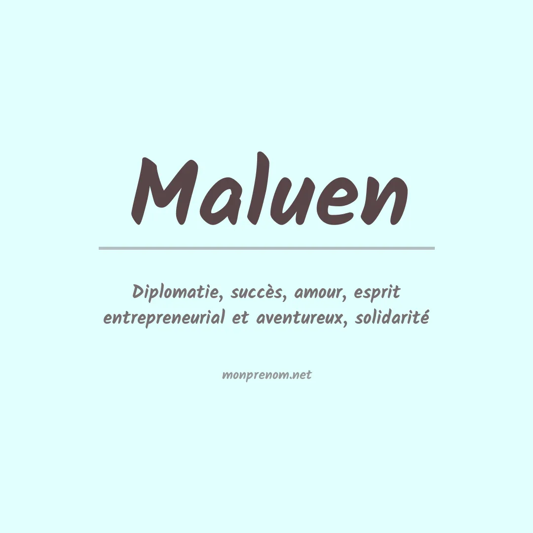 Signification du prénom Maluen