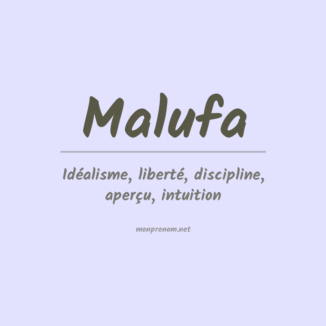 Signification du prénom Malufa