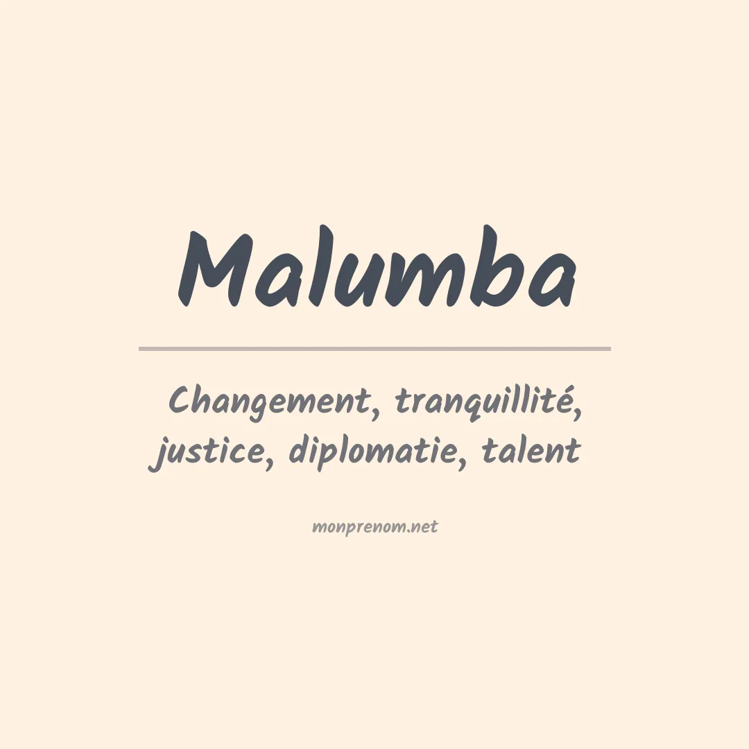 Signification du prénom Malumba