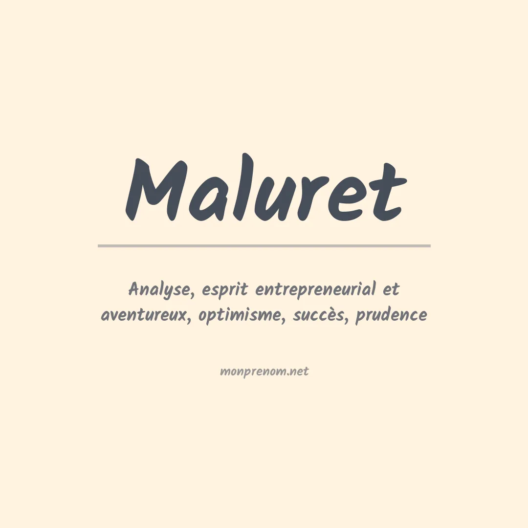 Signification du prénom Maluret