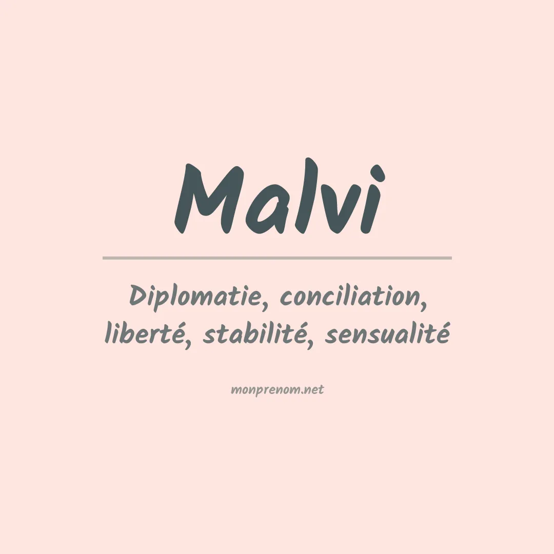 Signification du prénom Malvi