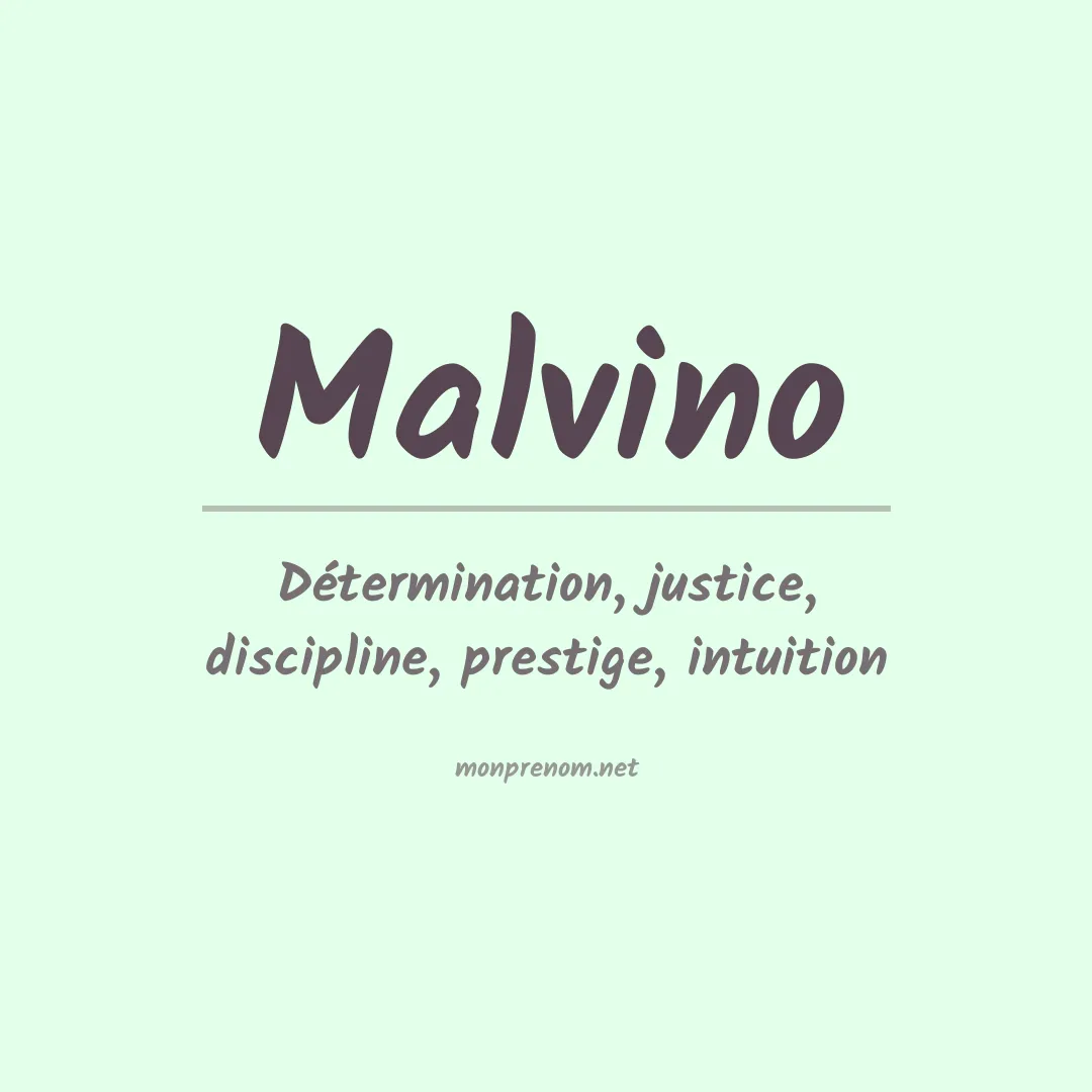 Signification du prénom Malvino