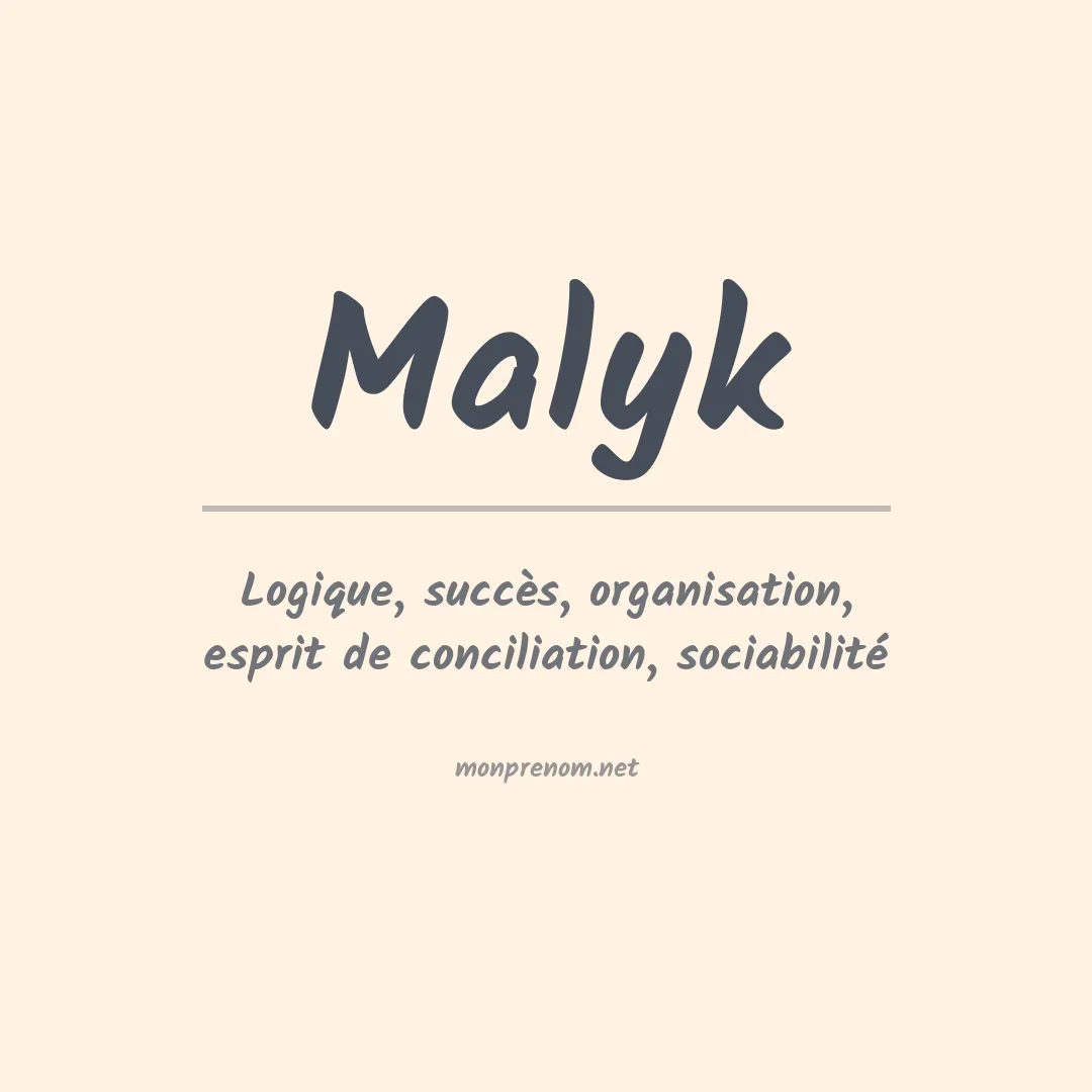 Signification du prénom Malyk