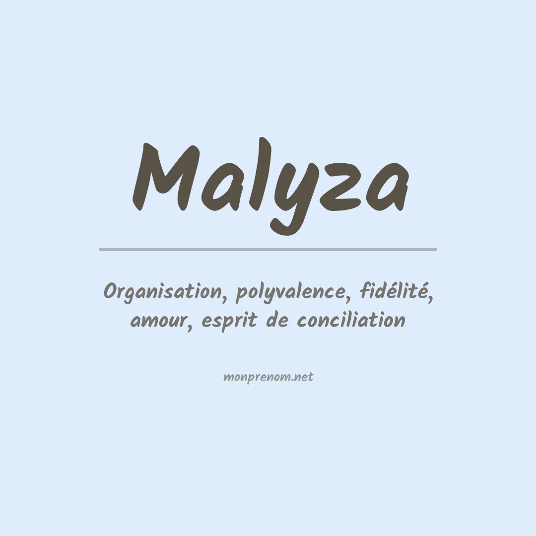 Signification du prénom Malyza