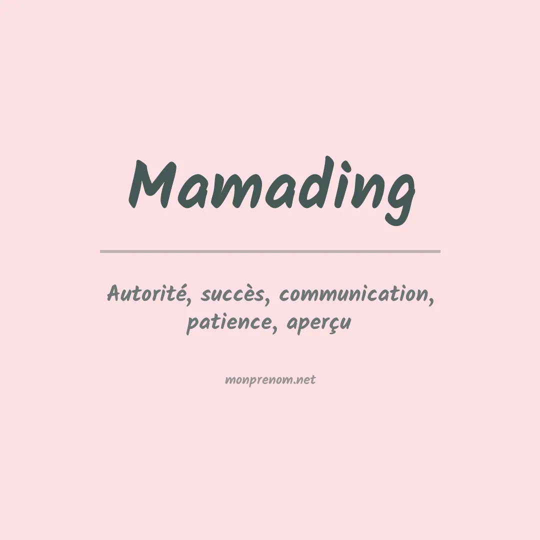 Signification du prénom Mamading