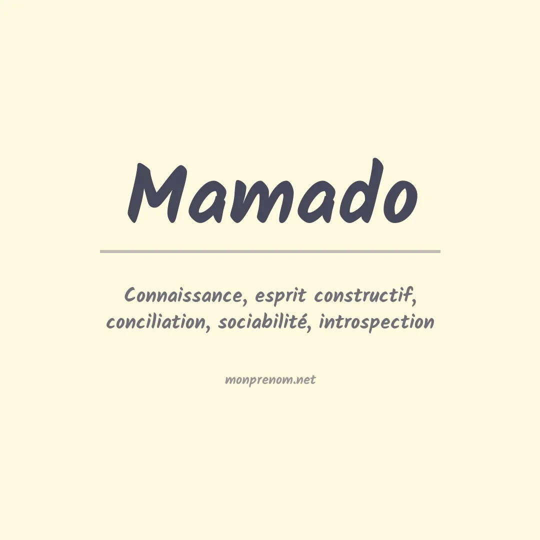 Signification du prénom Mamado