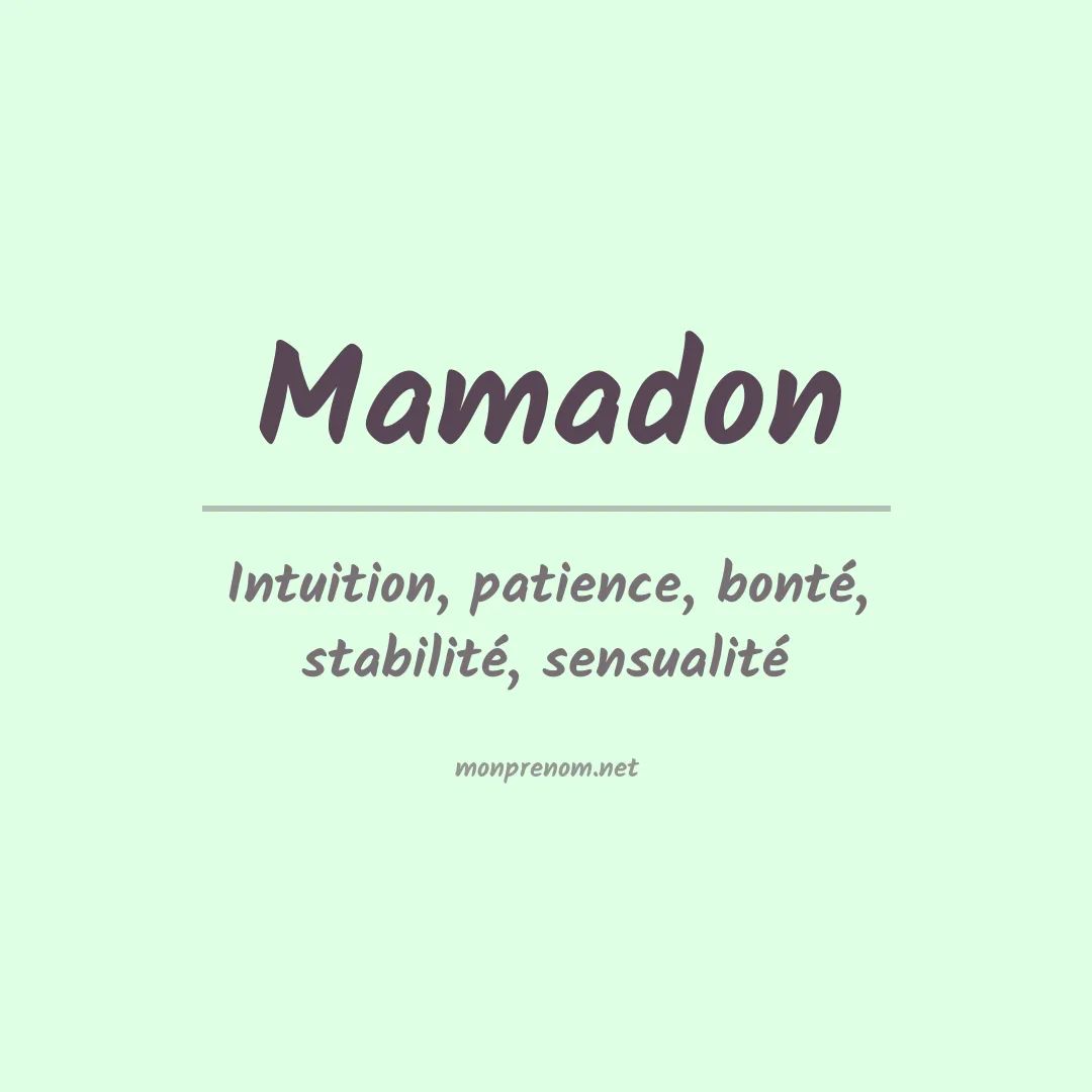 Signification du prénom Mamadon