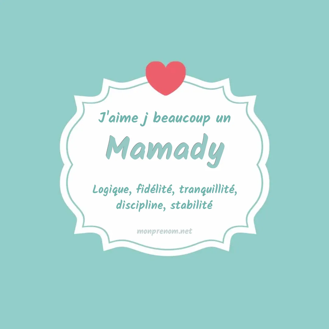 J'aime beaucoup Mamady