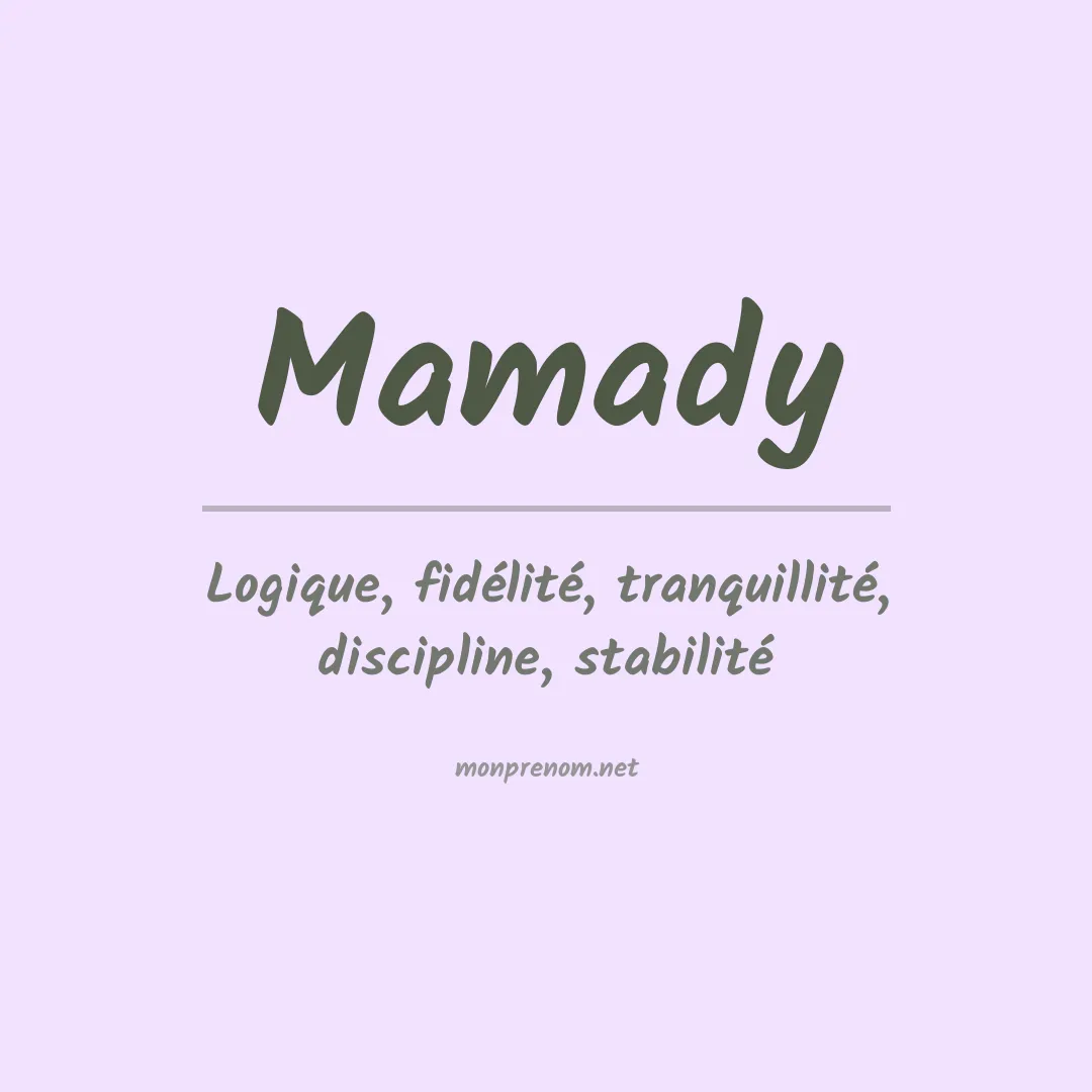 Signification du prénom Mamady