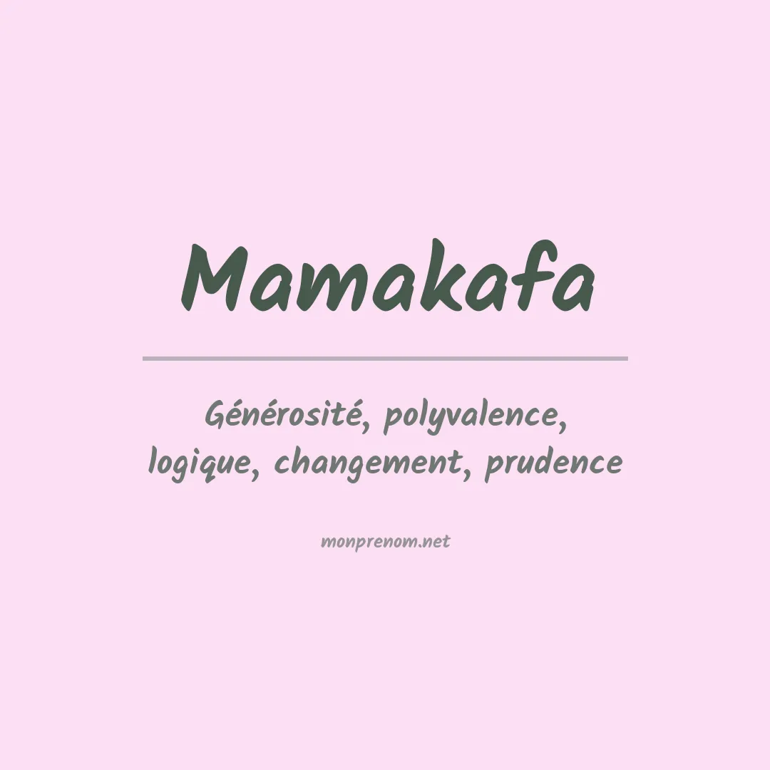 Signification du prénom Mamakafa