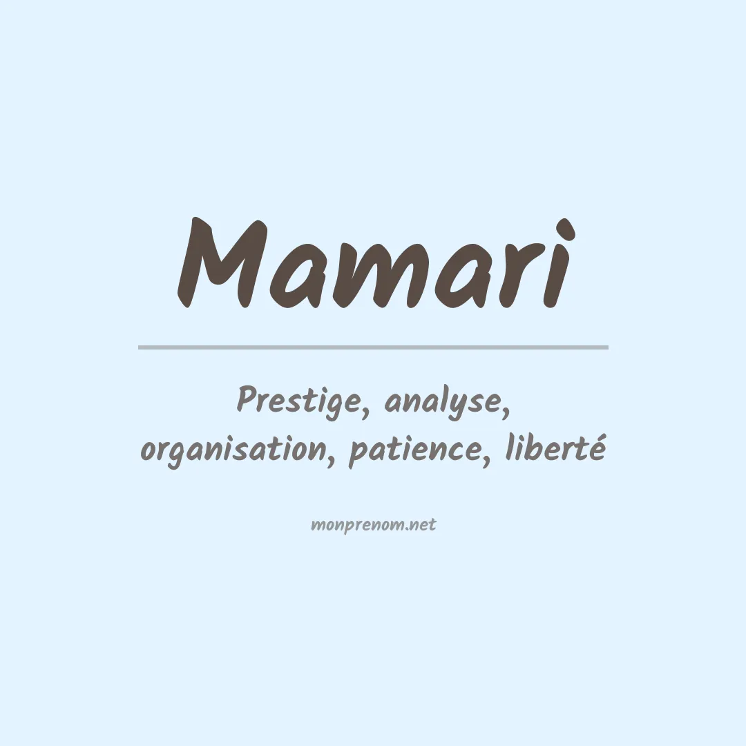 Signification du prénom Mamari