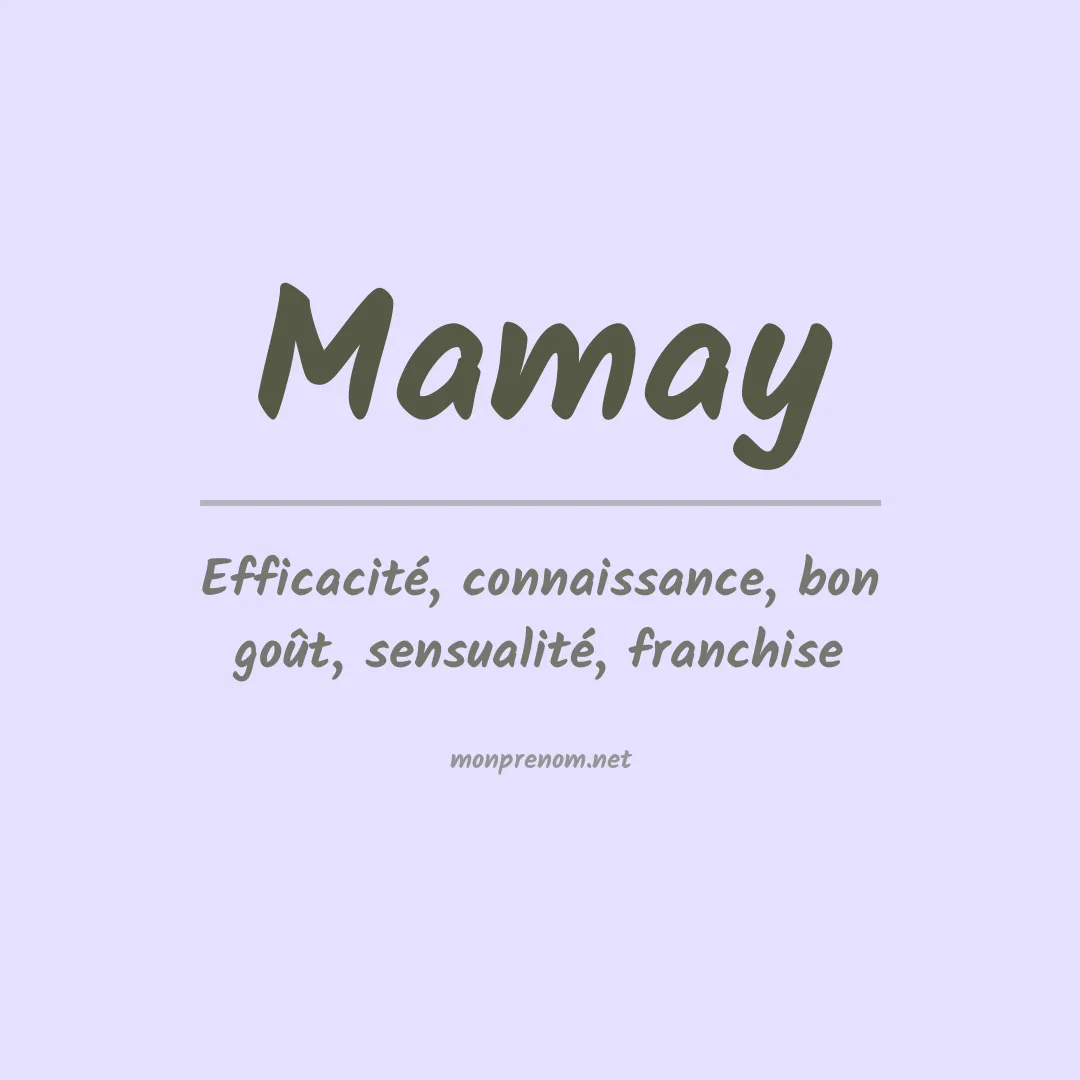Signification du prénom Mamay
