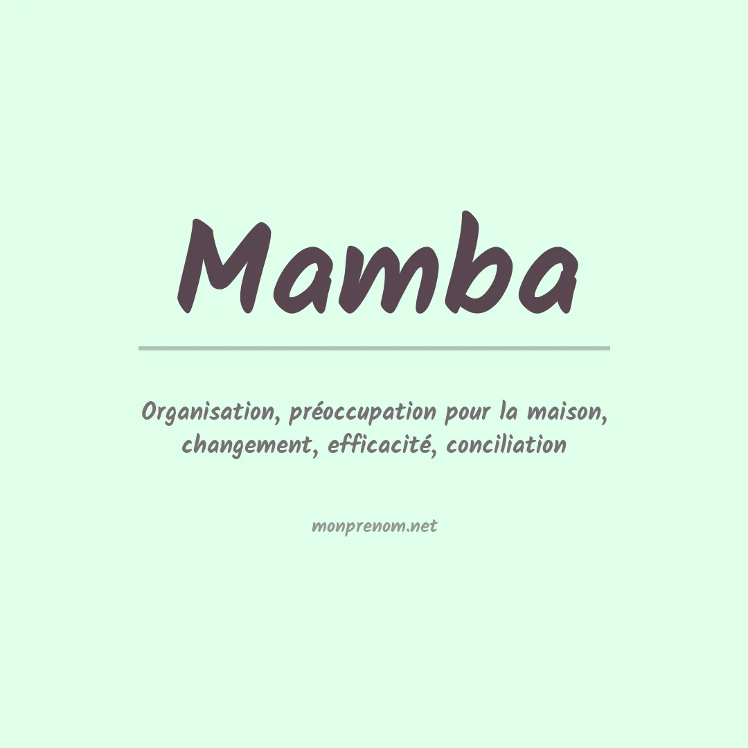 Signification du prénom Mamba