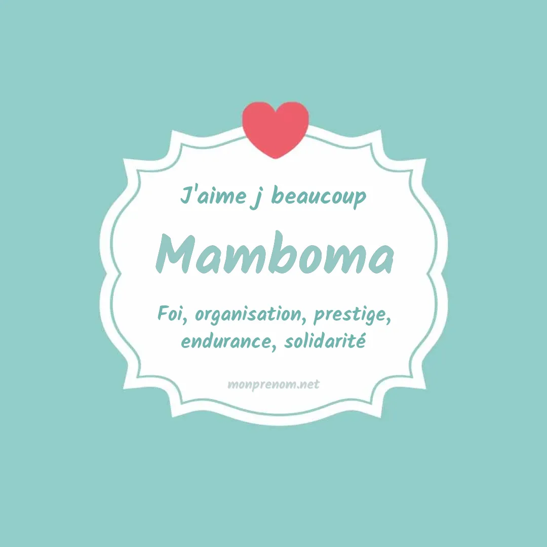 J'aime beaucoup Mamboma