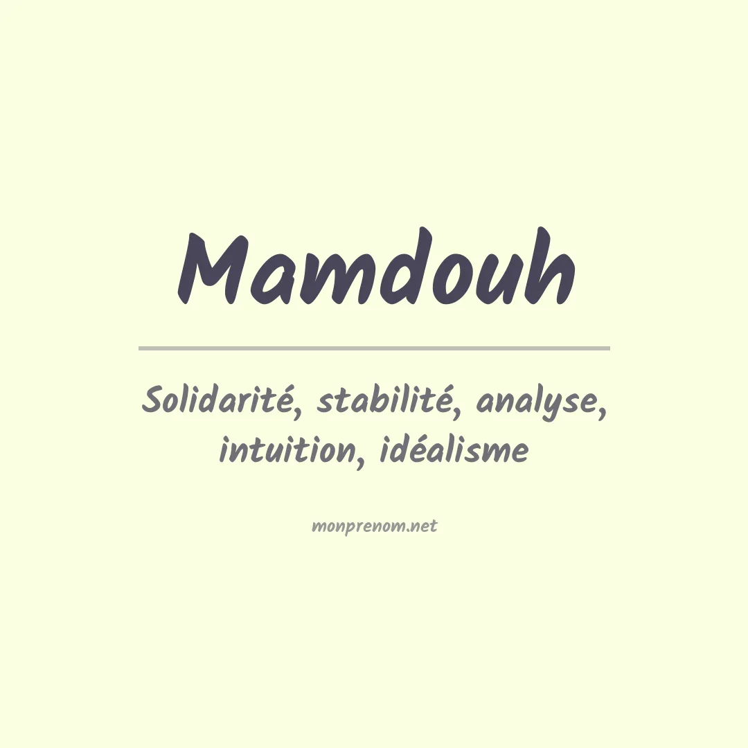 Signification du prénom Mamdouh