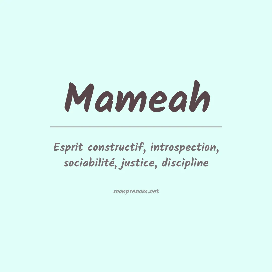 Signification du prénom Mameah