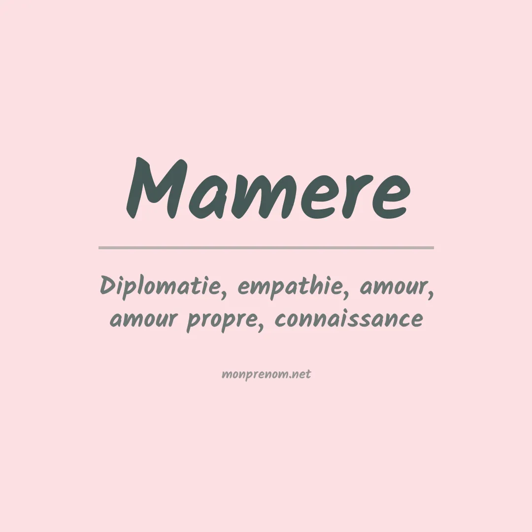 Signification du prénom Mamere