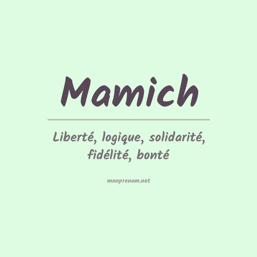 Signification du prénom Mamich