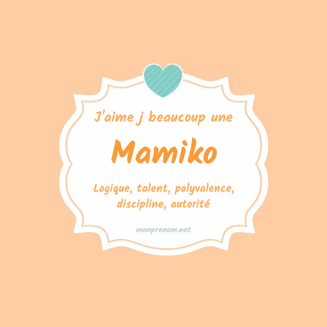 J'aime beaucoup Mamiko