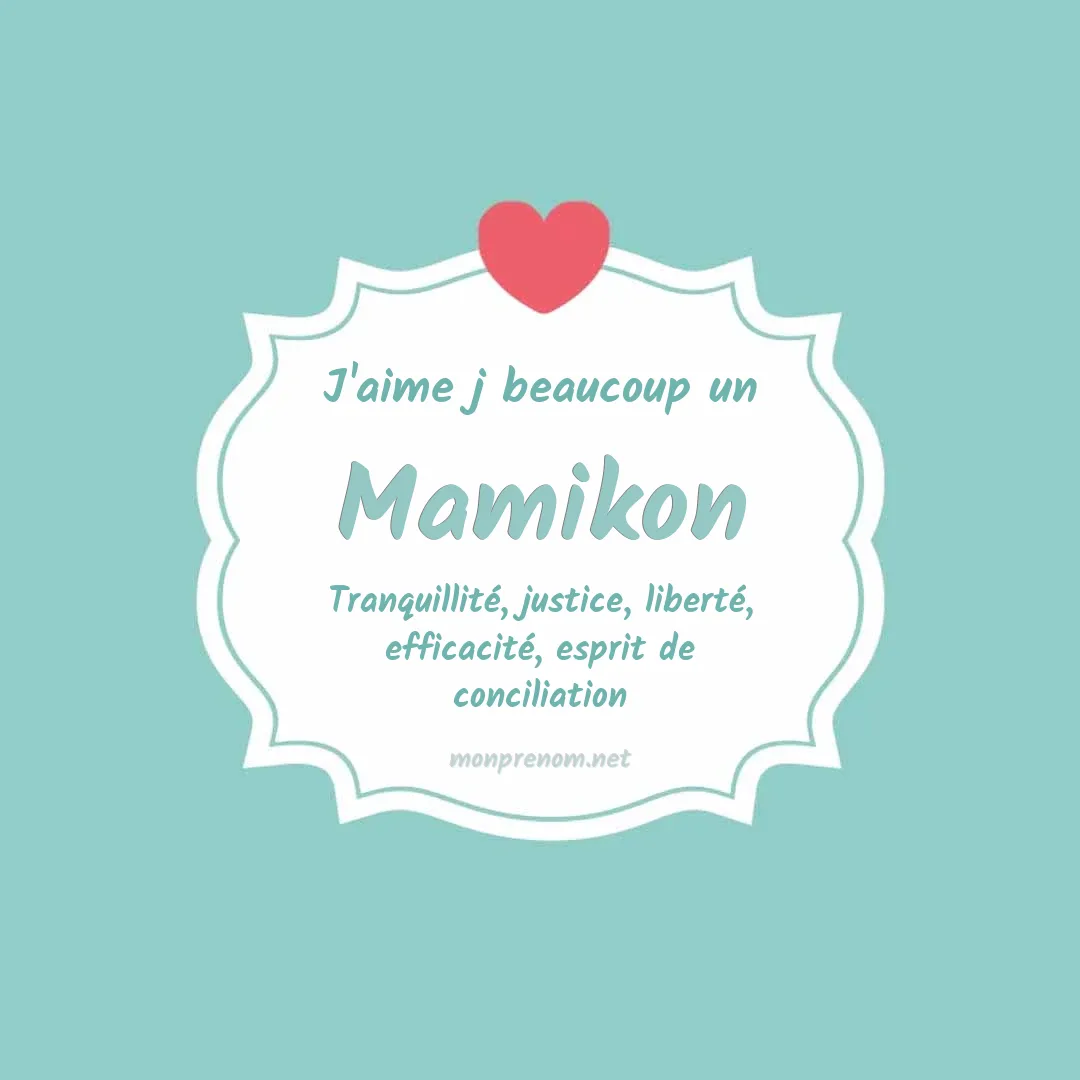 J'aime beaucoup Mamikon