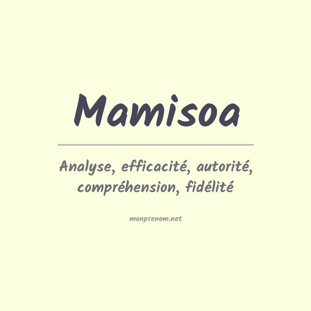 Signification du prénom Mamisoa