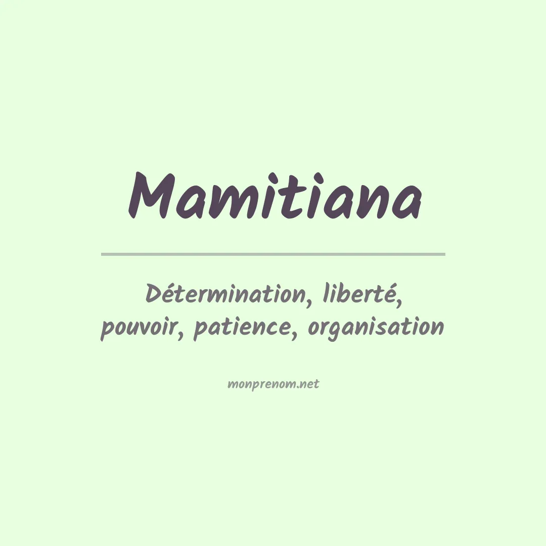 Signification du prénom Mamitiana