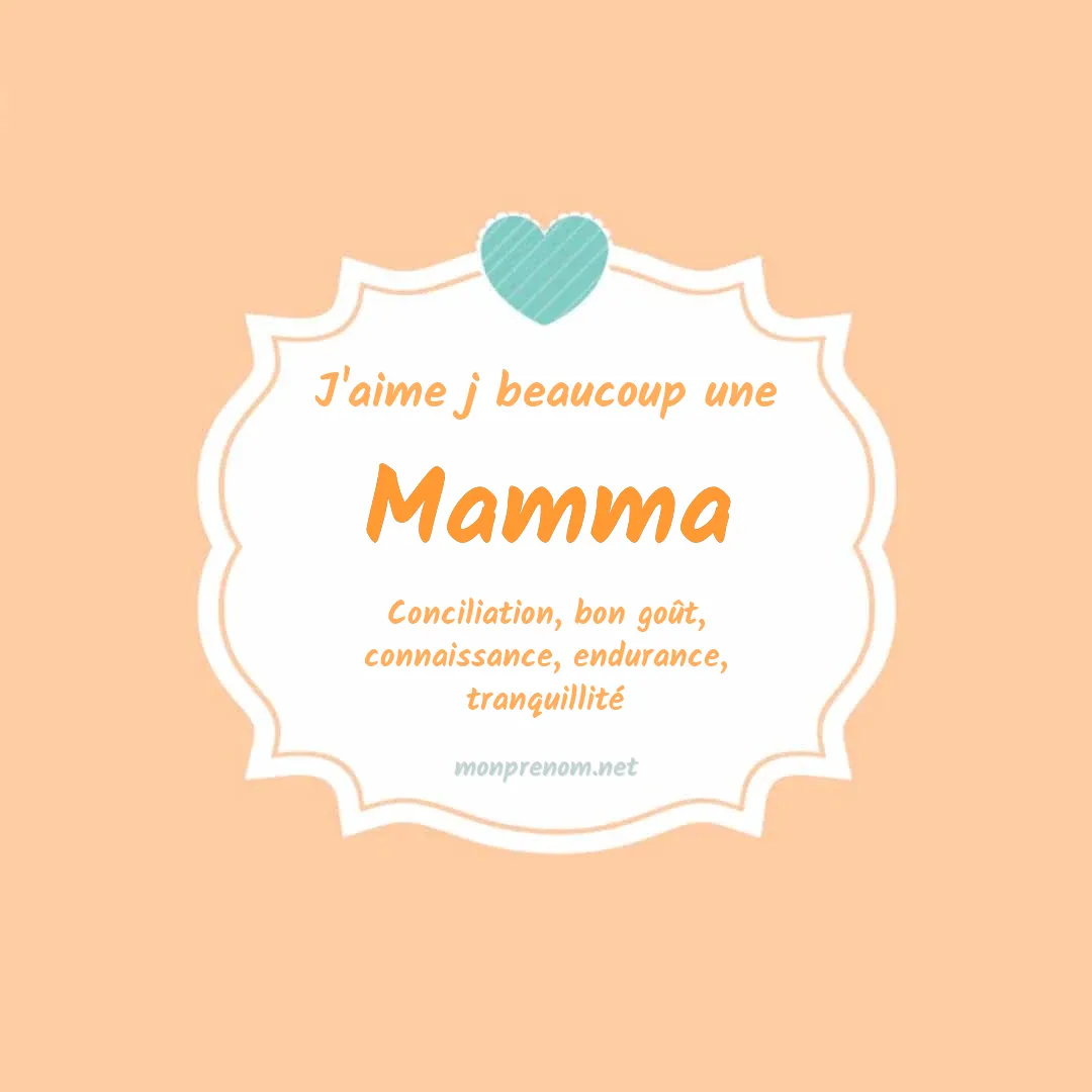 J'aime beaucoup Mamma
