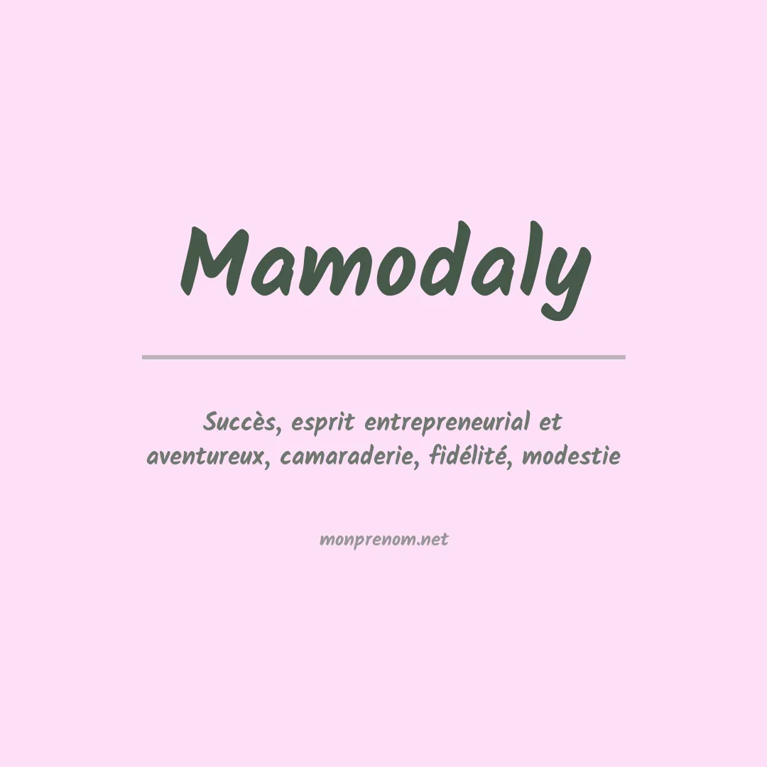 Signification du prénom Mamodaly