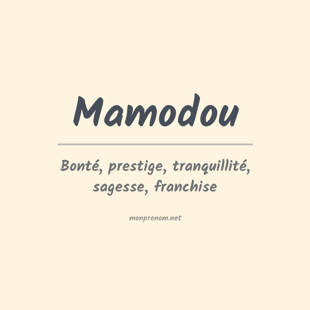 Signification du prénom Mamodou