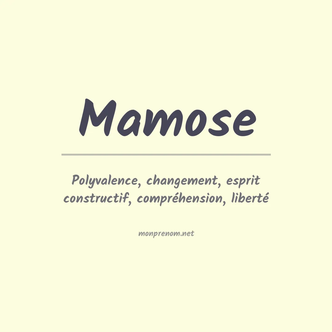 Signification du prénom Mamose