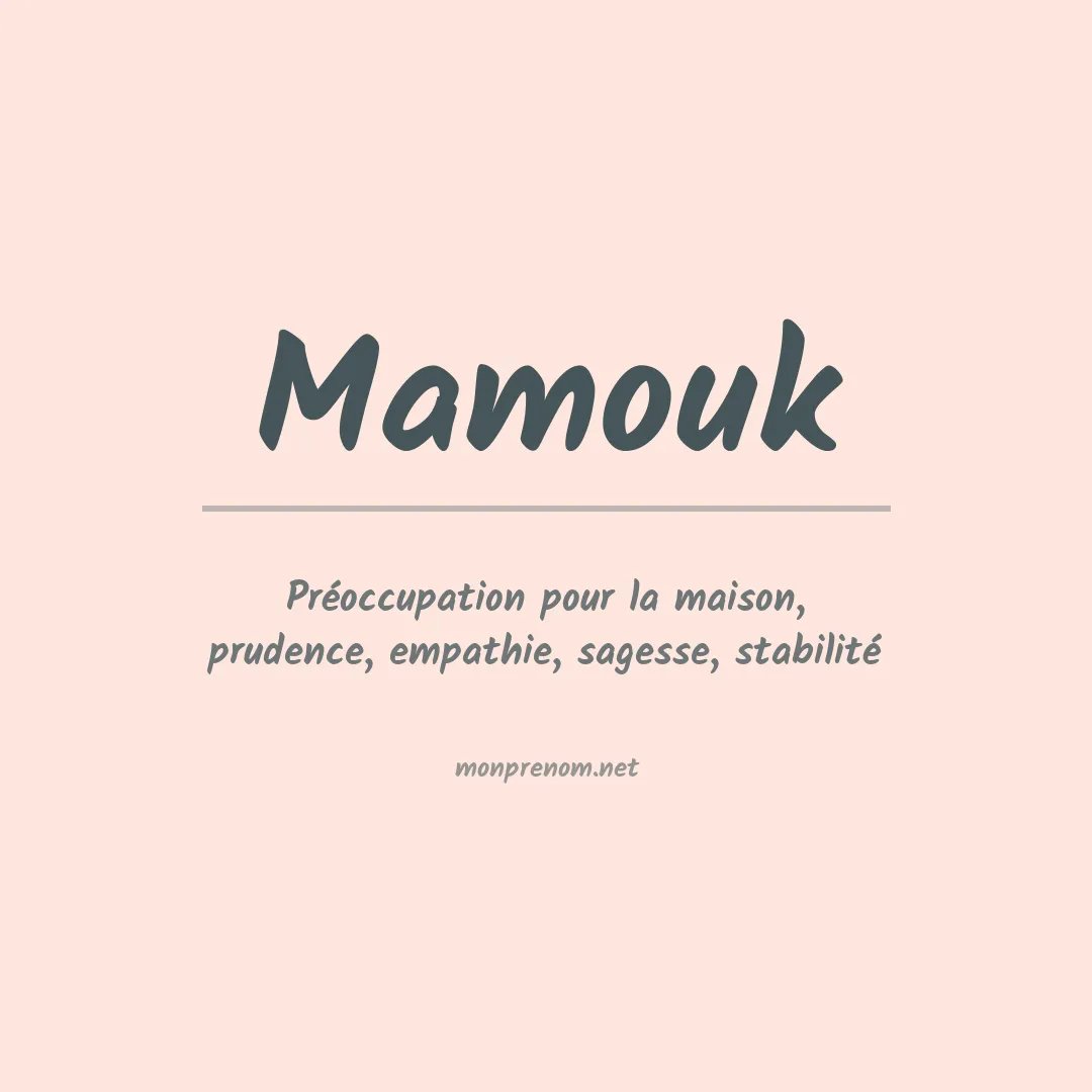 Signification du prénom Mamouk