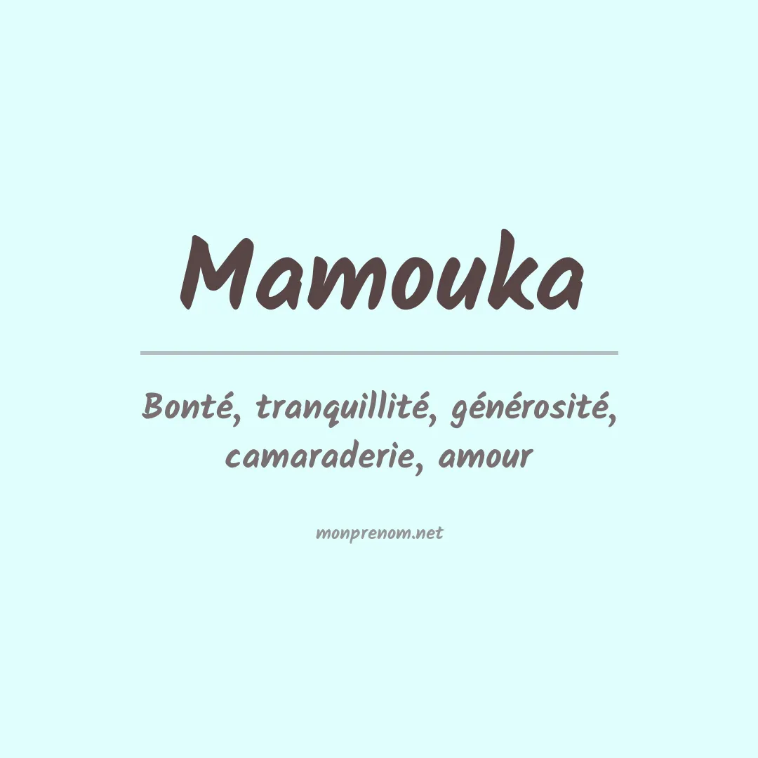 Signification du prénom Mamouka