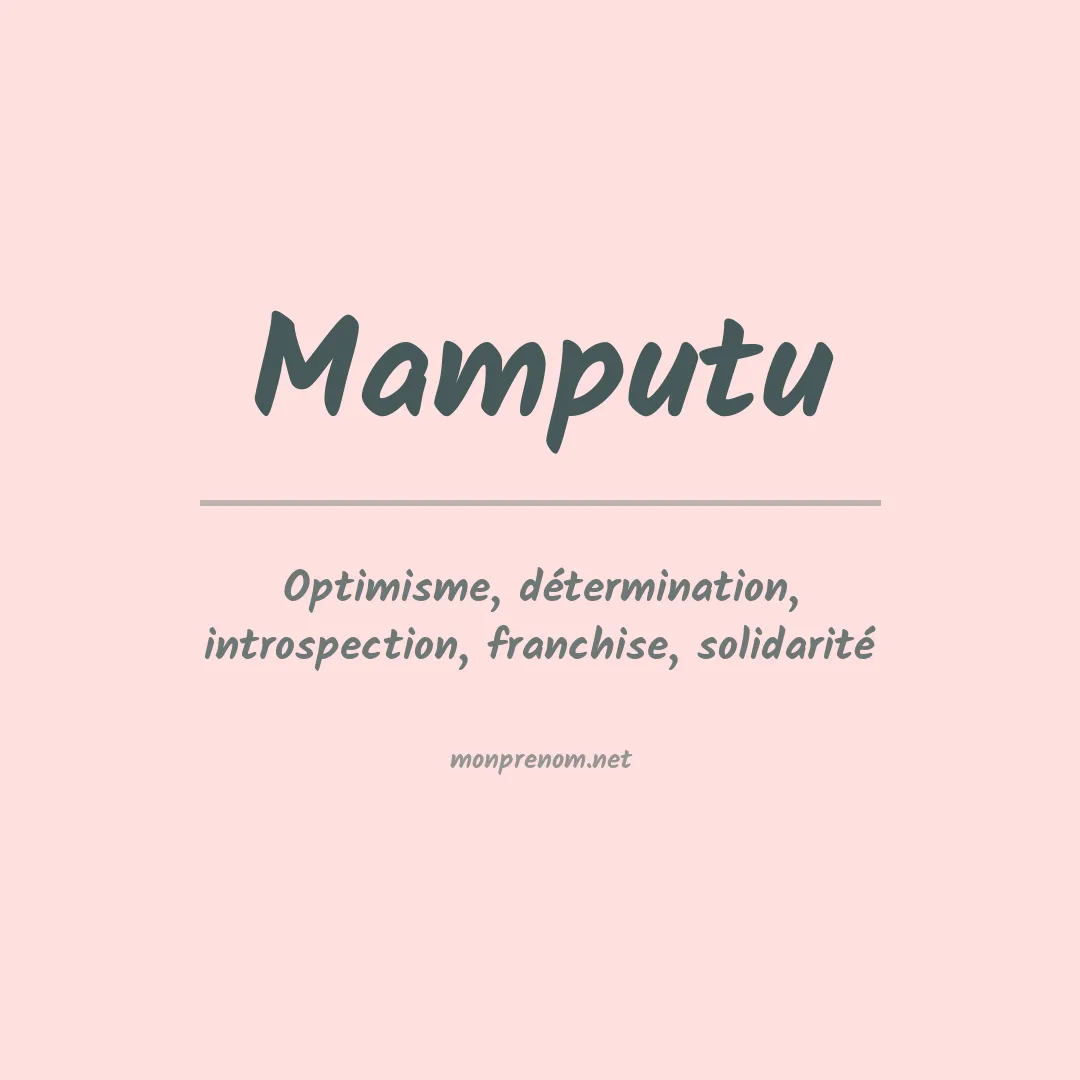 Signification du prénom Mamputu