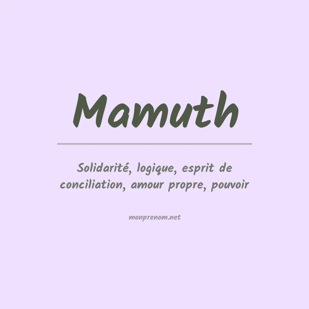 Signification du prénom Mamuth