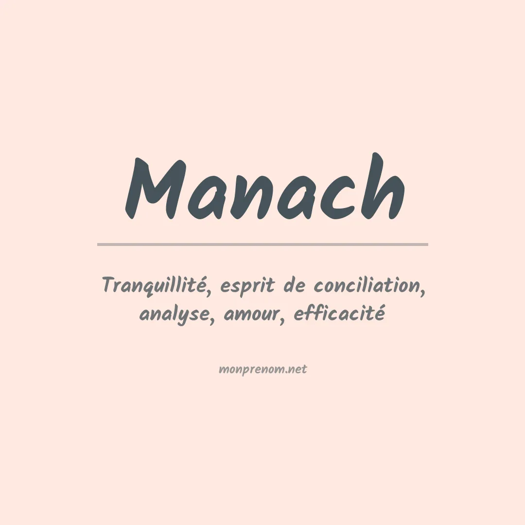Signification du prénom Manach