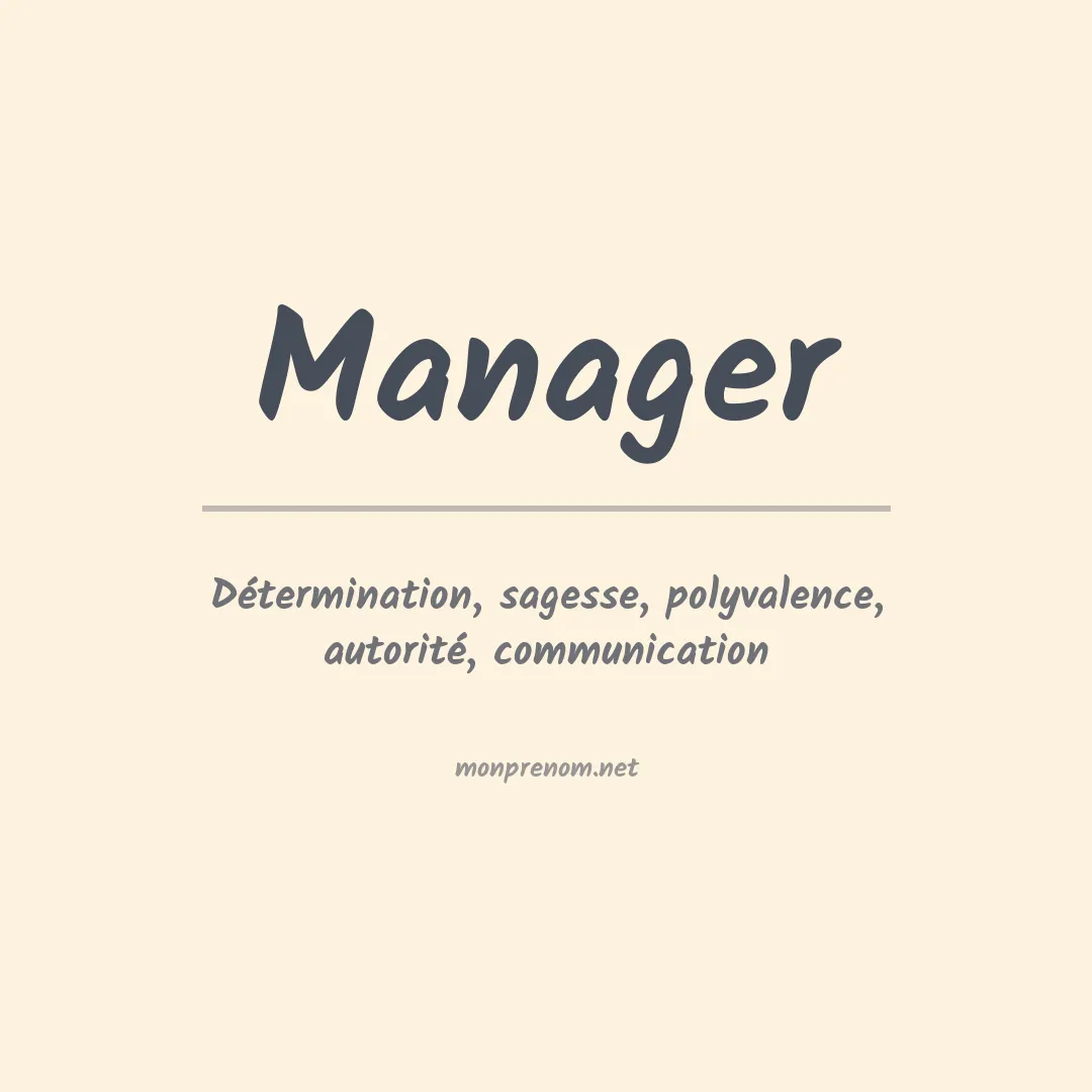 Signification du prénom Manager