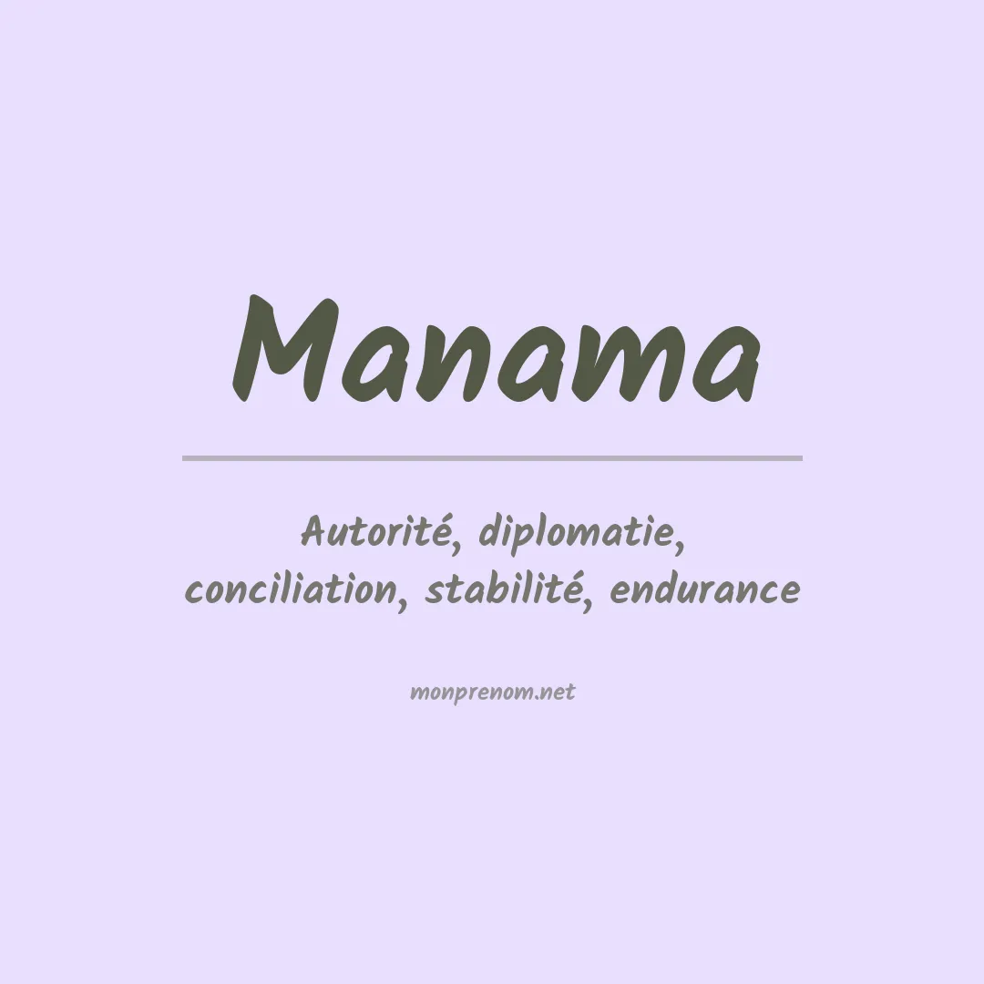 Signification du prénom Manama