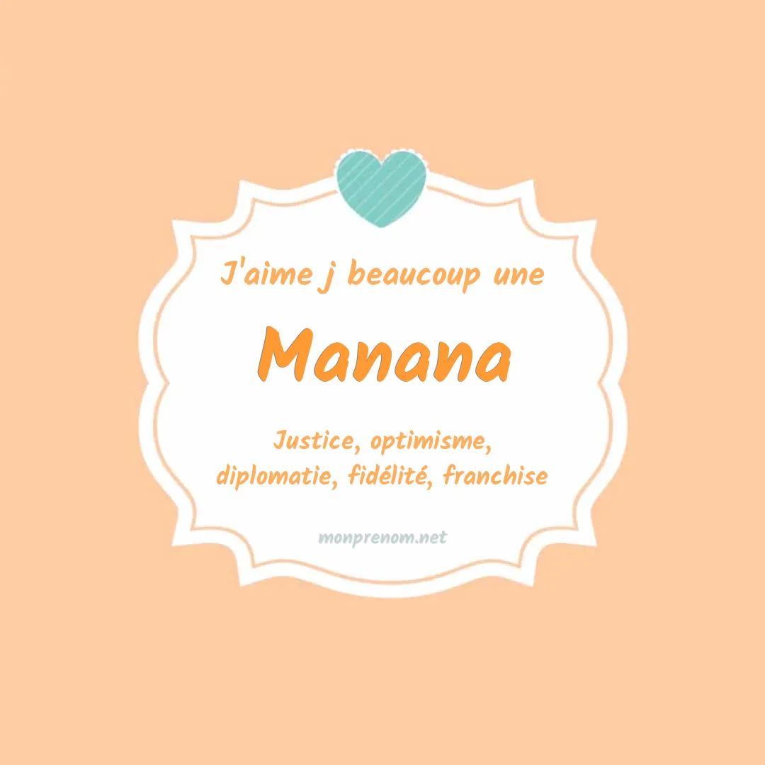 J'aime beaucoup Manana