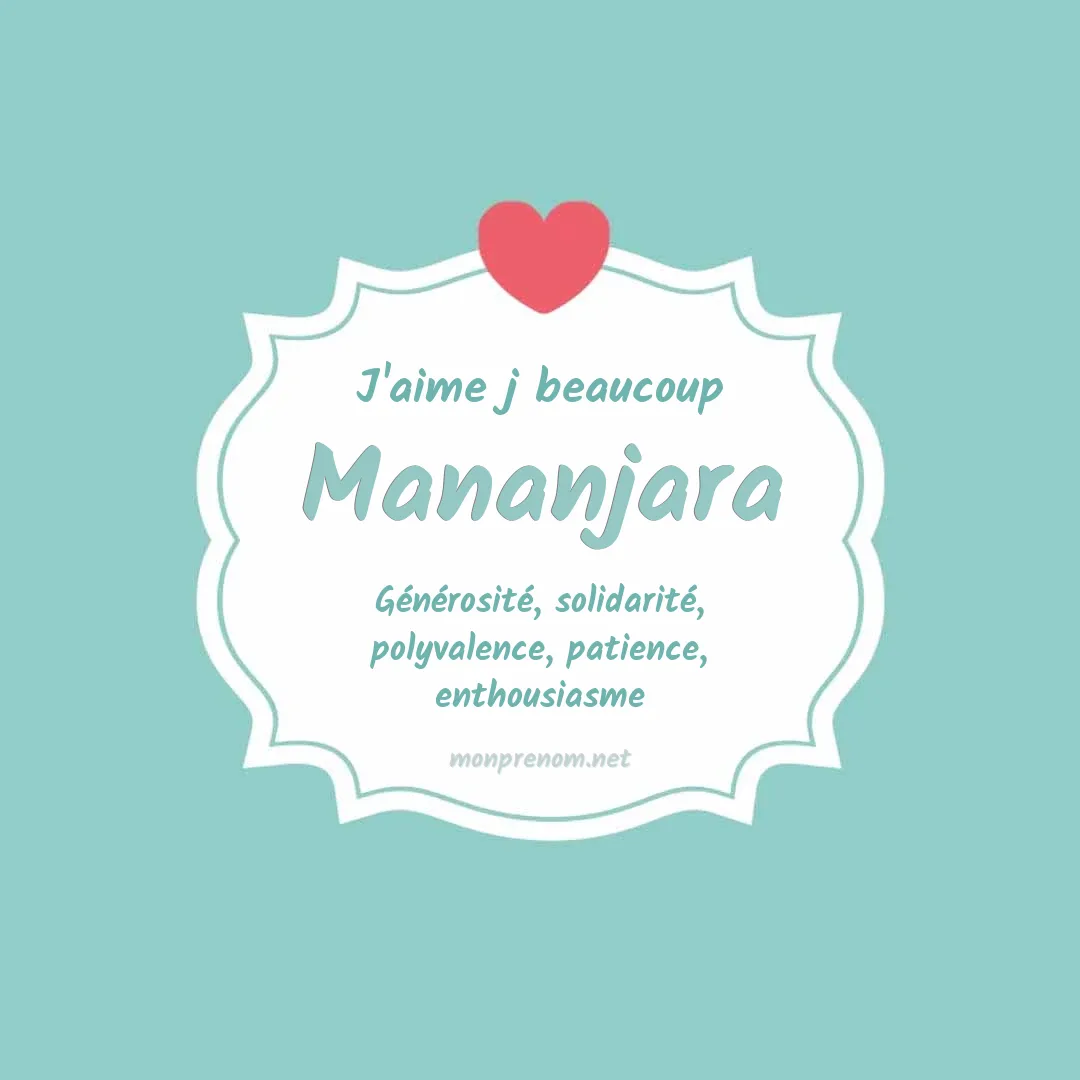 J'aime beaucoup Mananjara