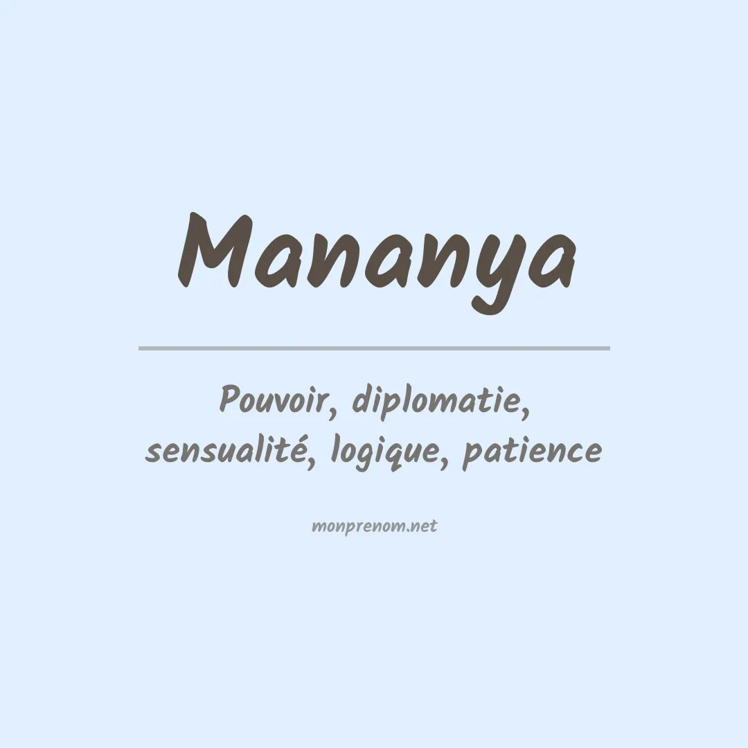 Signification du prénom Mananya