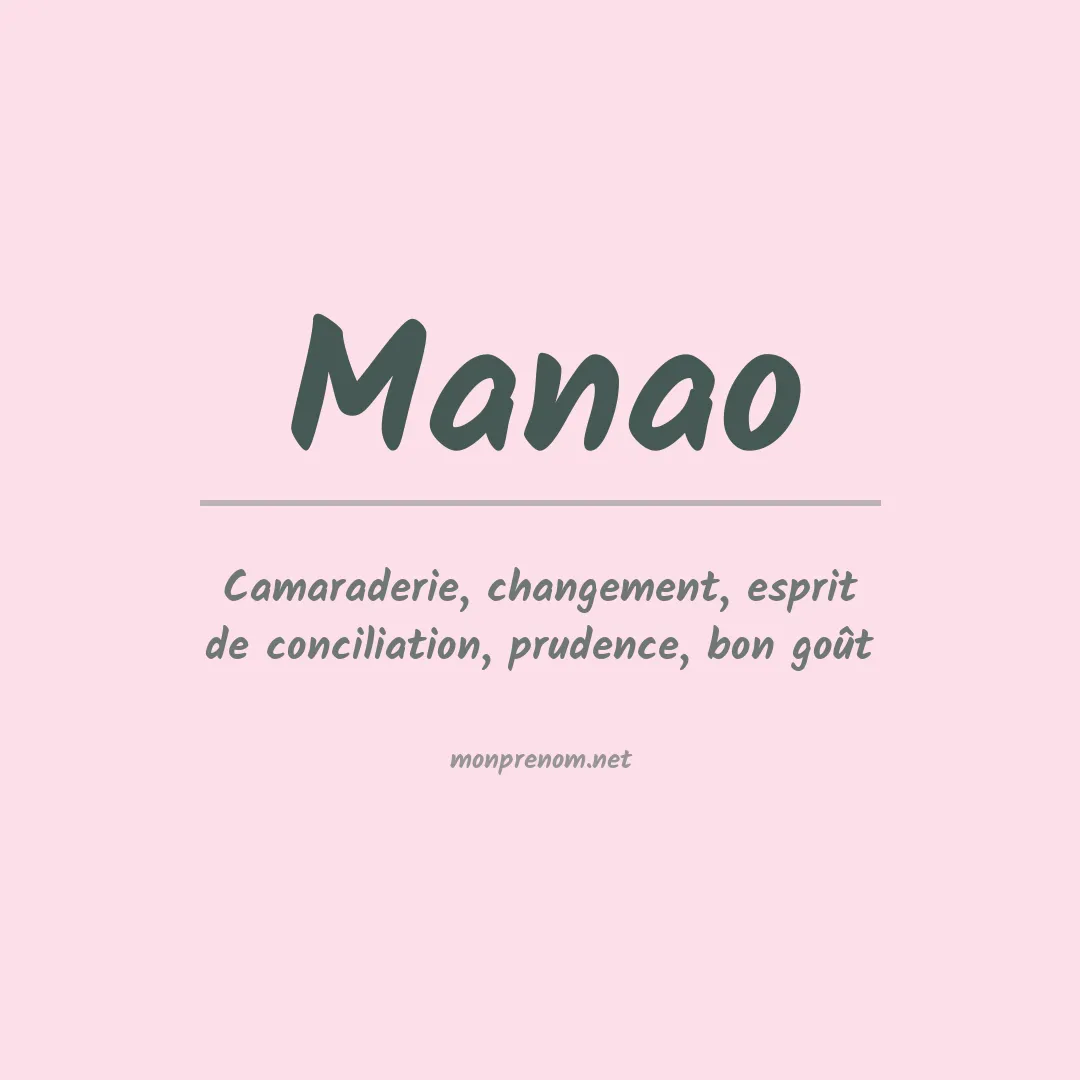 Signification du prénom Manao