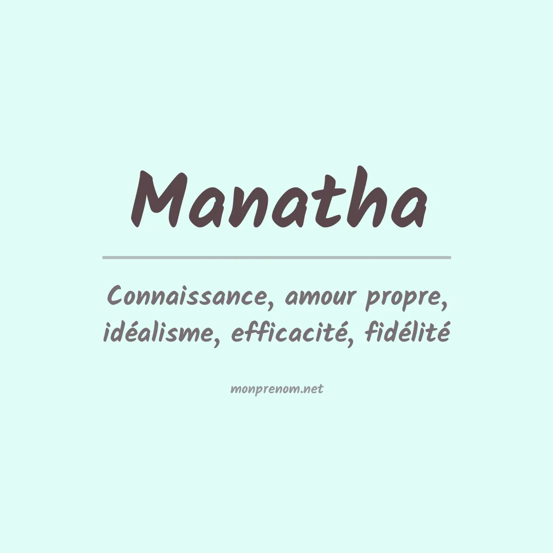 Signification du prénom Manatha