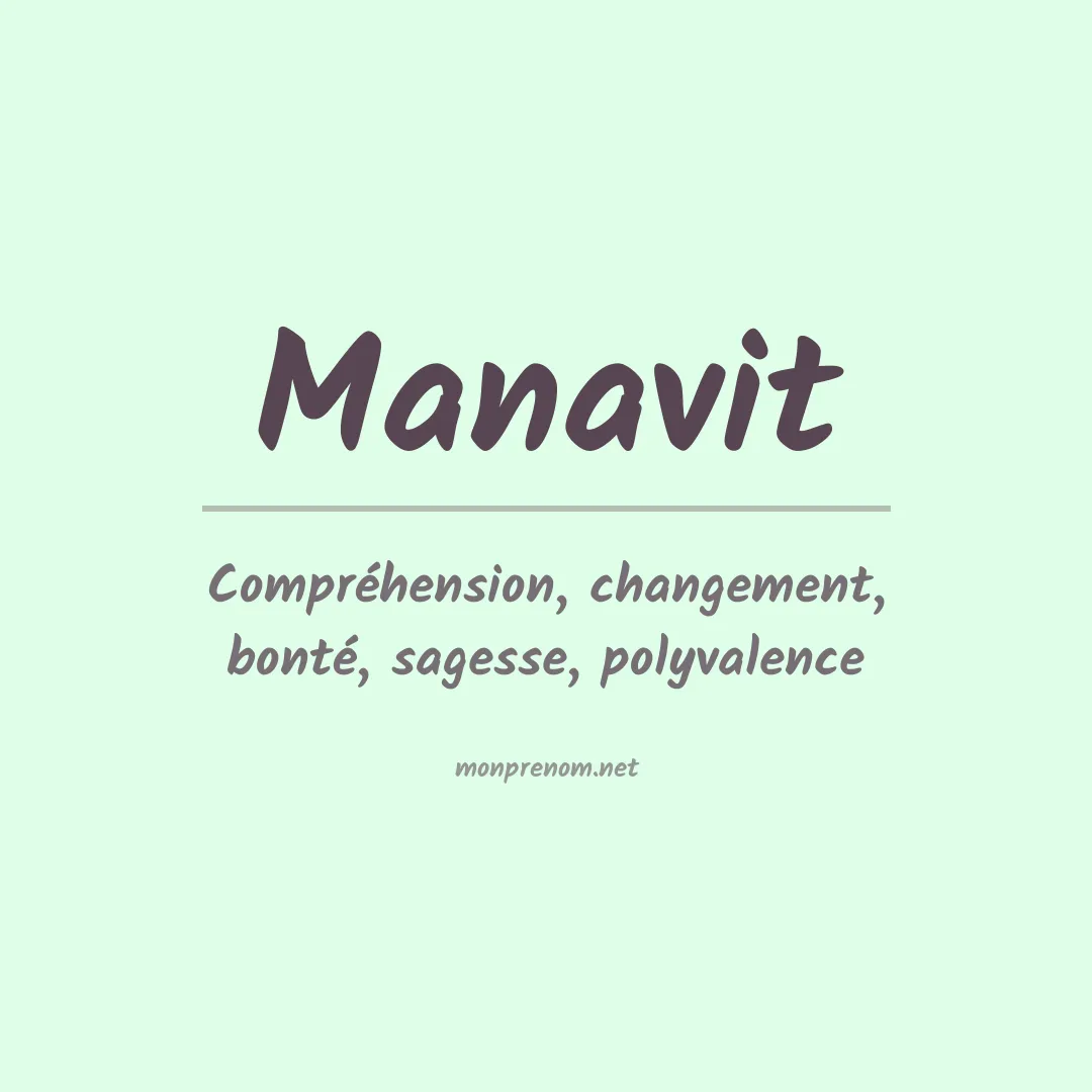 Signification du prénom Manavit