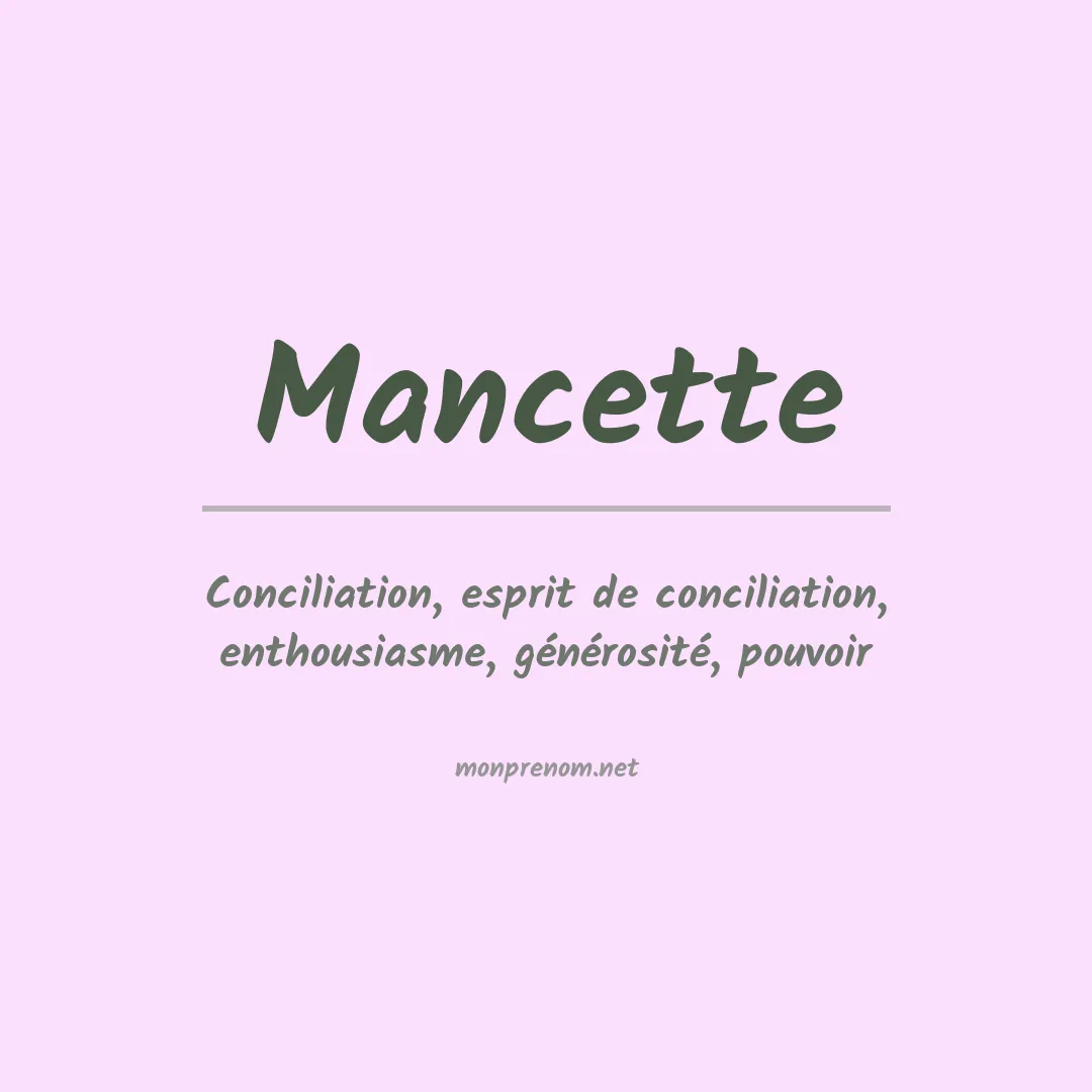 Signification du prénom Mancette