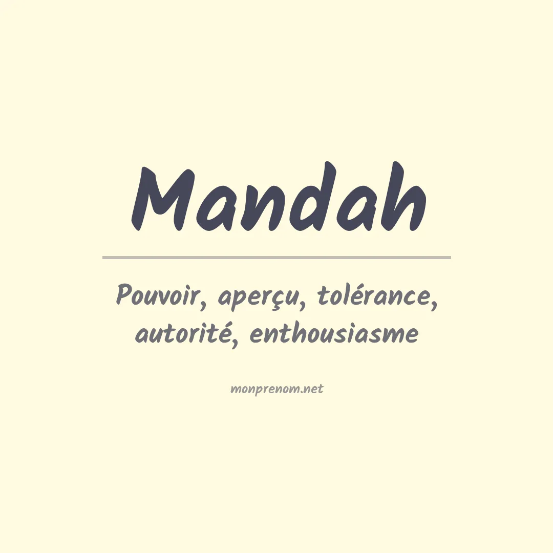 Signification du prénom Mandah