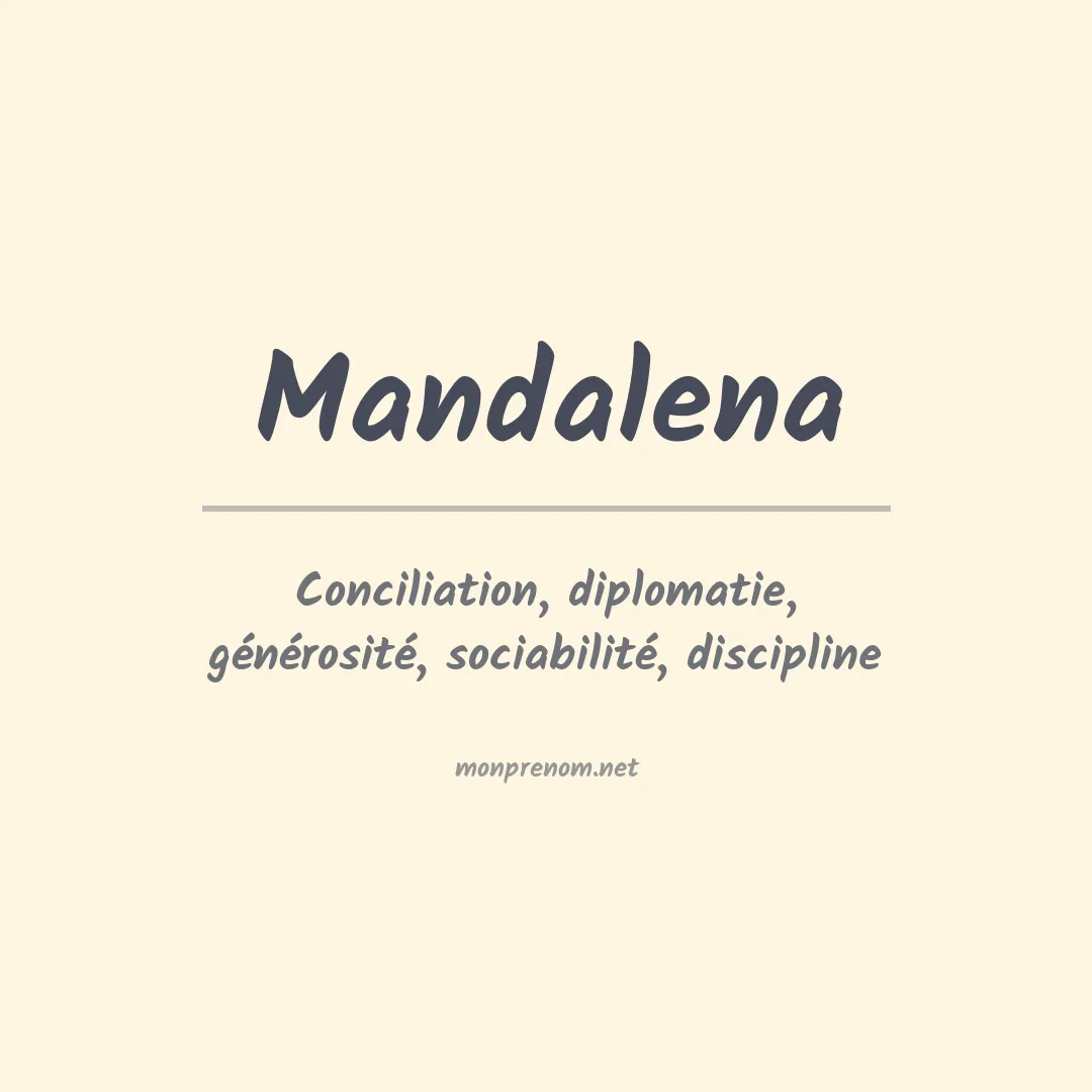 Signification du prénom Mandalena