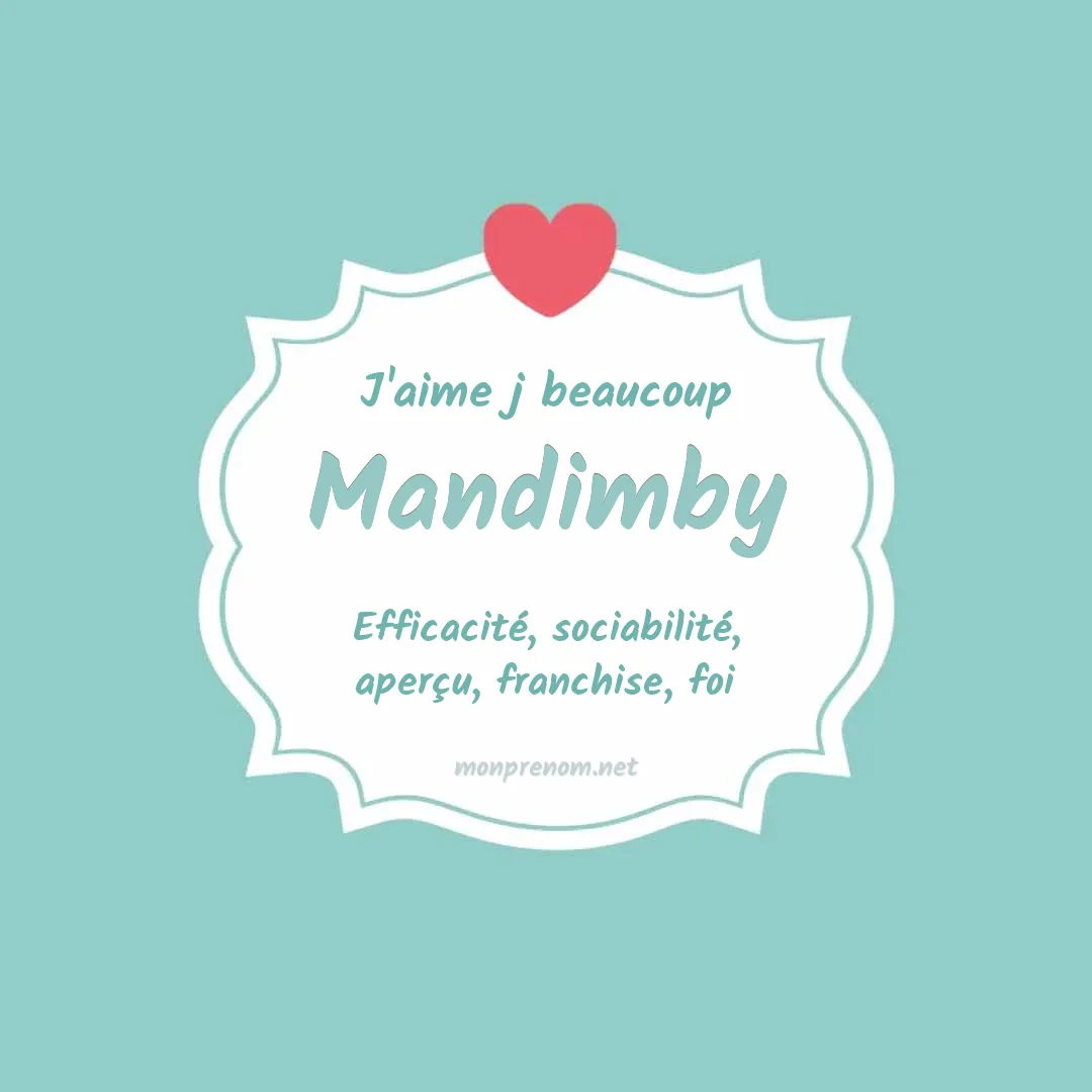 J'aime beaucoup Mandimby